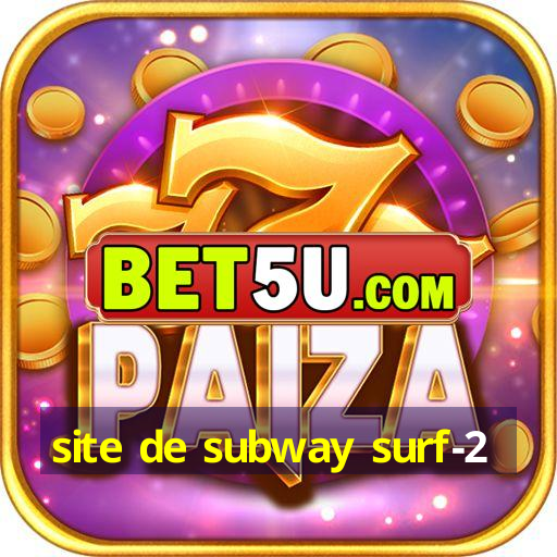 site de subway surf